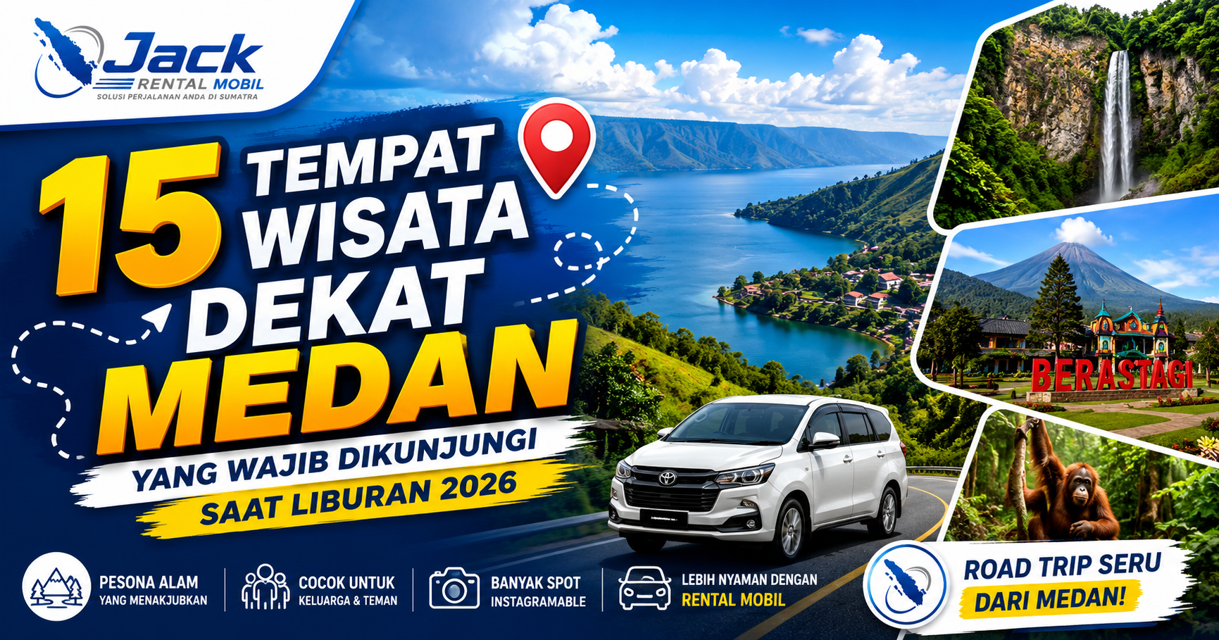 15 Tempat Wisata Dekat Medan Yang Wajib Dikunjungi Saat Liburan 2026